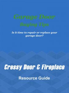 Resource Guide-Cressy Door and Fireplace-Is it time to repair or replace your garage door